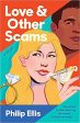 Love & Other Scams Online now