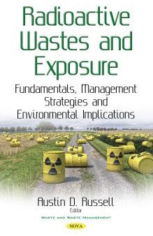 Radioactive Wastes and Exposure For Sale