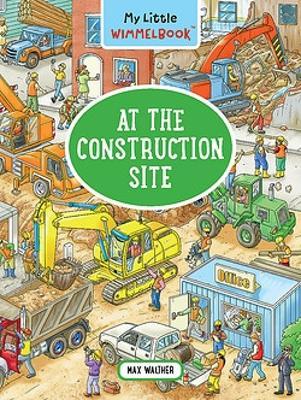 At the Construction Site  (My Big Wimmelbooks) (BRDBK) For Cheap