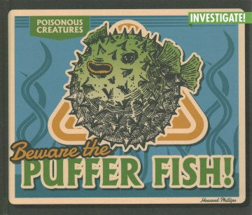 Beware the Puffer Fish! For Discount