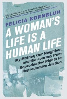 A Woman s Life Is a Human Life Sale