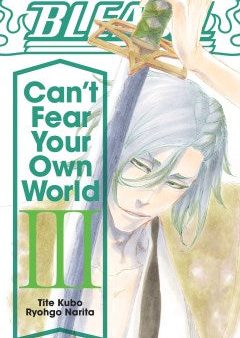 Bleach (Light Novel 3): Can T Fear Own World Vol 03 For Sale