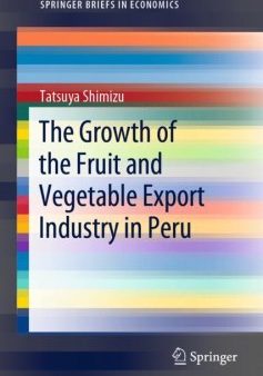 The Growth of the Fruit and Vegetable Export Industry in Peru For Discount