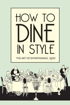 How to Dine in Style For Sale