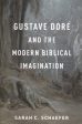 Gustave Dor? and the Modern Biblical Imagination Sale