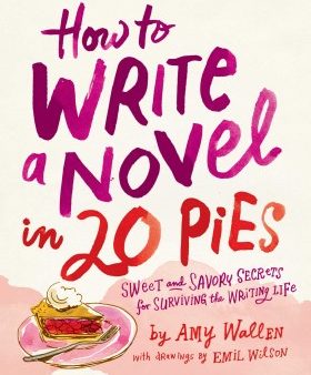 How To Write a Novel in 20 Pies For Discount