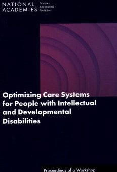 Optimizing Care Systems for People With Intellectual and Developmental Disabilities Supply