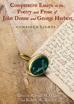 Comparative Essays on the Poetry and Prose of John Donne and George Herbert Fashion