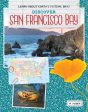 Discover San Francisco Bay For Cheap