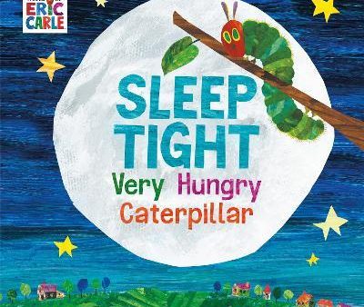 Sleep Tight Very Hungry Caterpillar For Discount