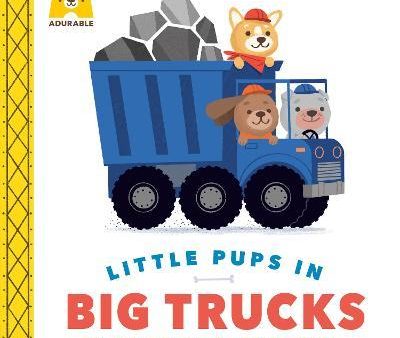 Little Pups in Big Trucks  (Adurable) (BRDBK) For Sale