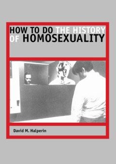 How to Do the History of Homosexuality Cheap