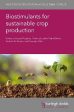 Biostimulants For Sustainable Crop Production (Burleigh Dodds Agricultural Science #84) Online Sale