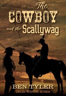 The Cowboy and the Scallywag For Sale