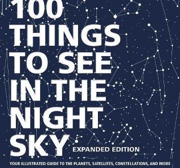 100 Things To See In Night Sky (Exp Ed.) Online