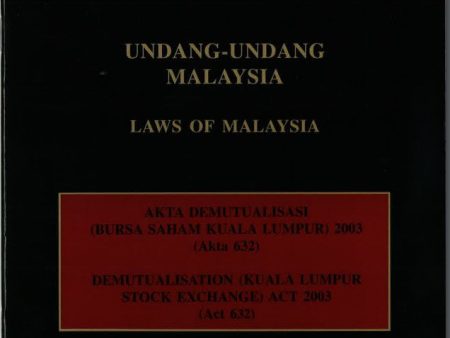 Akta Demutualisasi (Bursa Saham Kuala Lumpur) 2003 (Akta 632 Online