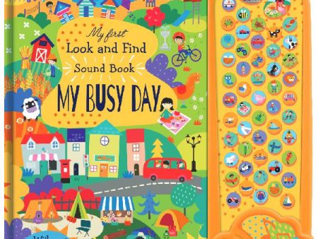 My First Look  & Find Sound Book - My Busy Day Cheap