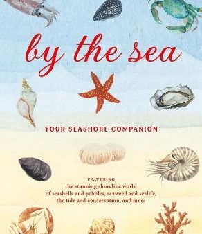 By the Sea : Your Seaside Companion Cheap