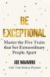 Be Exceptional : Master the Five Traits That Set Extraordinary People Apart (UK) Cheap