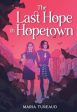 The Last Hope in Hopetown For Sale