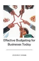 Effective Budgeting For Business Today Sale