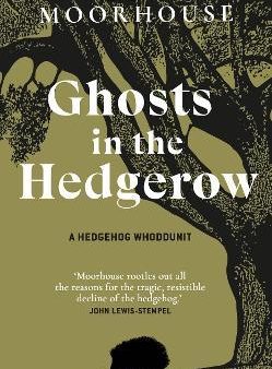 Ghosts in the Hedgerow Online Hot Sale