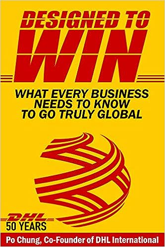 Designed to Win: What Every Business Needs to Know to Go Truly Global (DHL’s 50 Years) Online Hot Sale