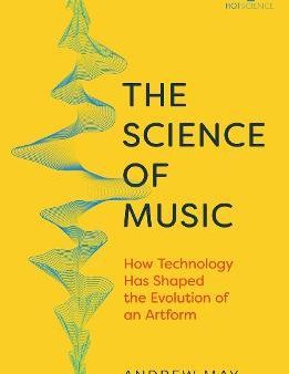 The Science of Music - How Technology Has Shaped the Evolution of an Artform Cheap