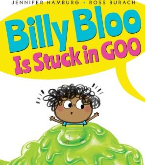 Billy Bloo Is Stuck in Goo Supply