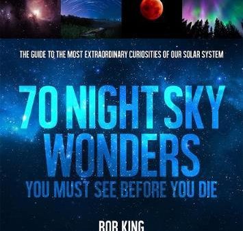 70 Night Sky Wonders U Must See Supply