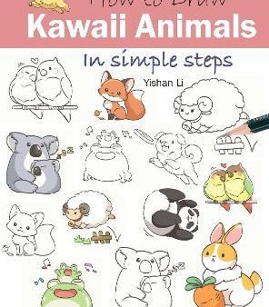 How to Draw: Kawaii Animals - In Simple Steps Supply