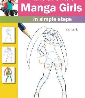 How to Draw: Manga Girls - In Simple Steps Discount