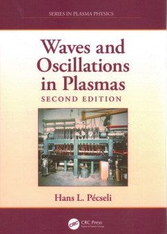 Waves and Oscillations in Plasmas Online Sale